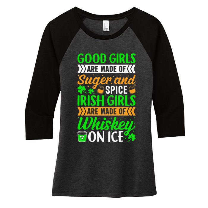 Funny Quote Irish Girls are Whiskey on Ice St. Patricks Day Women's Tri-Blend 3/4-Sleeve Raglan Shirt