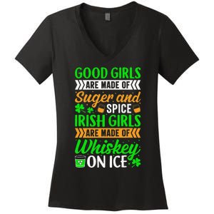 Funny Quote Irish Girls are Whiskey on Ice St. Patricks Day Women's V-Neck T-Shirt