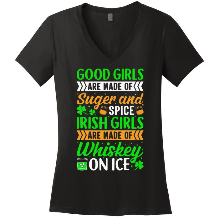 Funny Quote Irish Girls are Whiskey on Ice St. Patricks Day Women's V-Neck T-Shirt