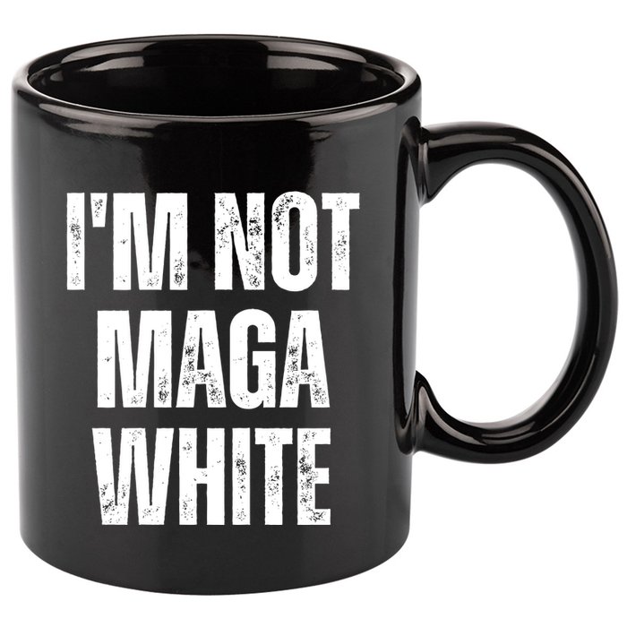 Funny Quotes I’M Not Maga White 11oz C Handle Ceramic Mug