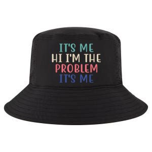 Funny Quote It's Me Hi I'm The Problem Meme It's Me Meme Costume Cool Comfort Performance Bucket Hat