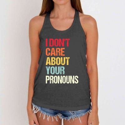 Funny Quote I Don't Care About Your Pronouns Anti Pronoun Women's Knotted Racerback Tank