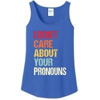 Funny Quote I Don't Care About Your Pronouns Anti Pronoun Ladies Essential Tank