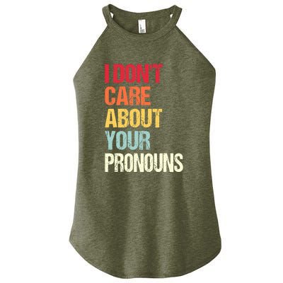 Funny Quote I Don't Care About Your Pronouns Anti Pronoun Women's Perfect Tri Rocker Tank