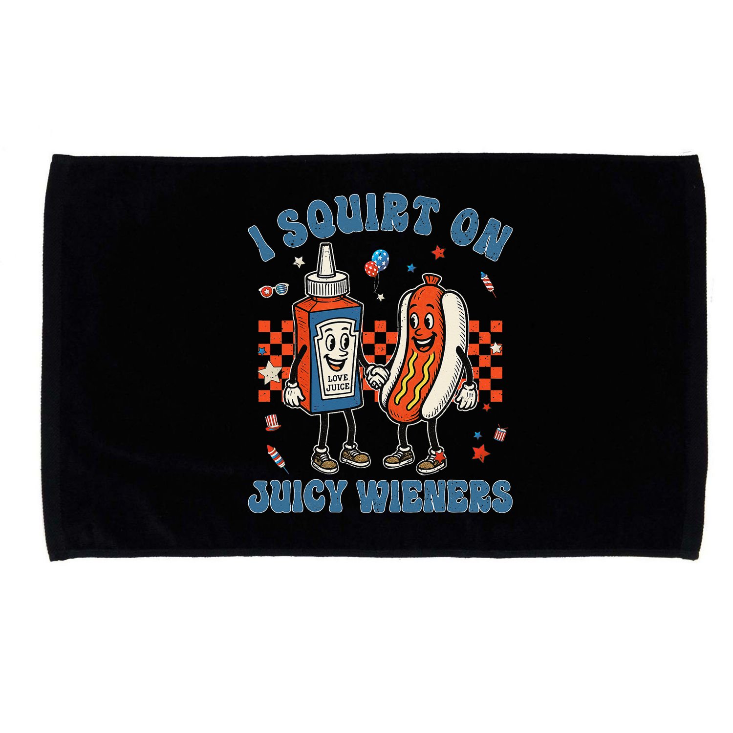 Funny Quote I Squirt On Juicy Wieners Humor Saying Microfiber Hand Towel
