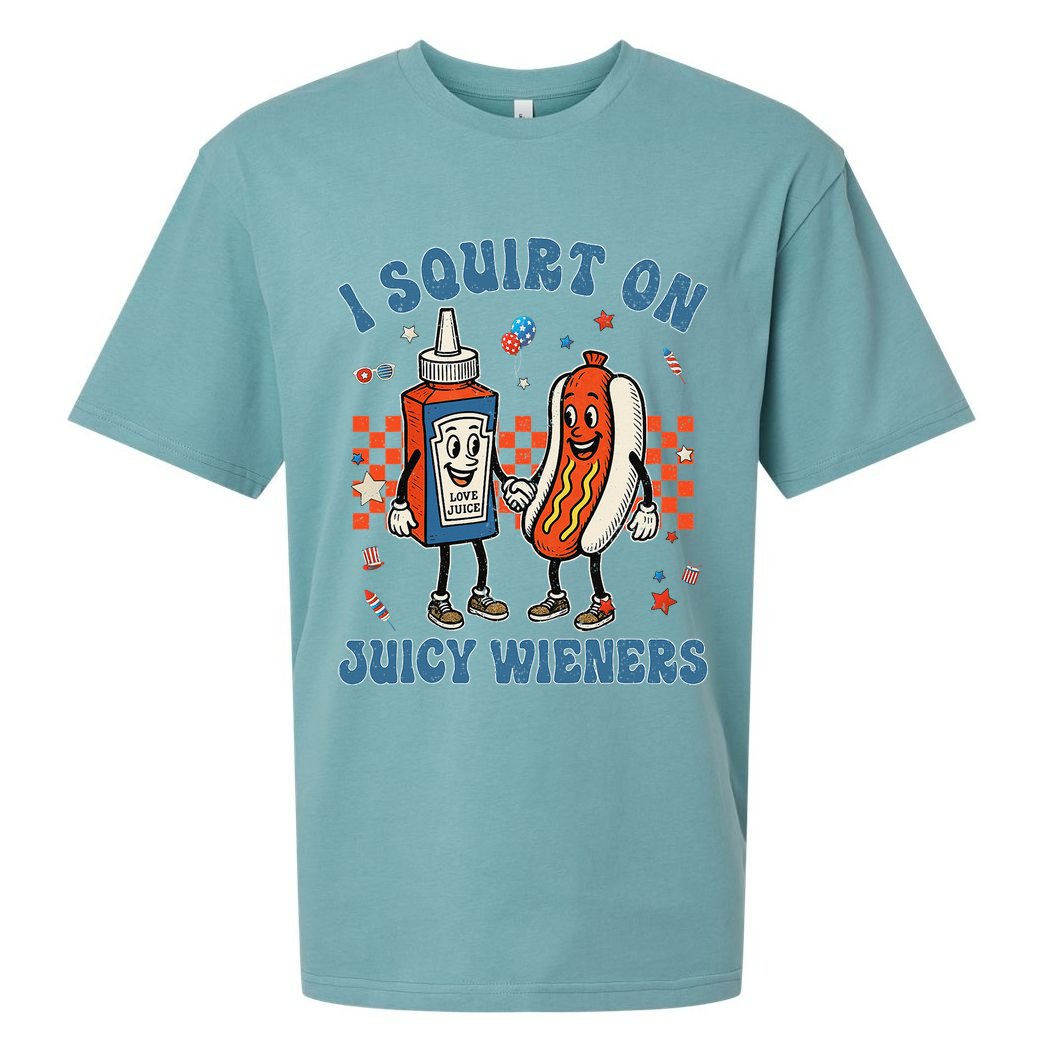 Funny Quote I Squirt On Juicy Wieners Humor Saying Sueded Cloud Jersey T-Shirt