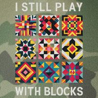 Funny Quilting I Still Play With Blocks Quilt Legacy Tie Dye Trucker Hat