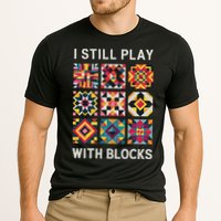 Funny Quilting I Still Play With Blocks Quilt Performance Shirt