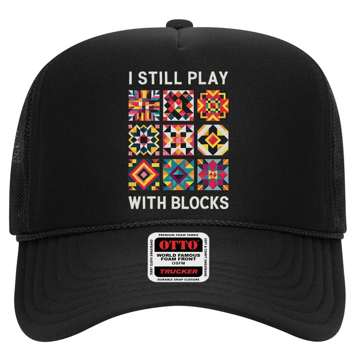 Funny Quilting I Still Play With Blocks Quilt Hat
