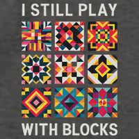 Funny Quilting I Still Play With Blocks Quilt Vector Backpack