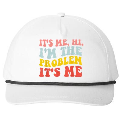 Funny Quote It's Me Hi I'm the Problem It's Me Snapback Five-Panel Rope Hat