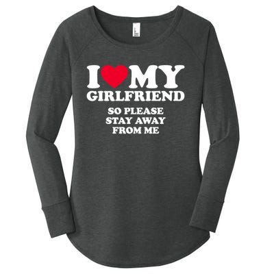 Funny Quote I Love My Girlfriend So Please Stay Away From Me Women's Perfect Tri Tunic Long Sleeve Shirt