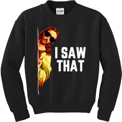 Funny Quote Jesus Meme I Saw That Christian God Kids Sweatshirt