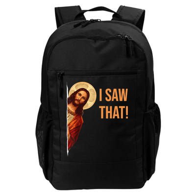 Funny Quote Jesus Meme I Saw That Christian Backpack