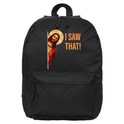 Funny Quote Jesus Meme I Saw That Christian 16 in Basic Backpack