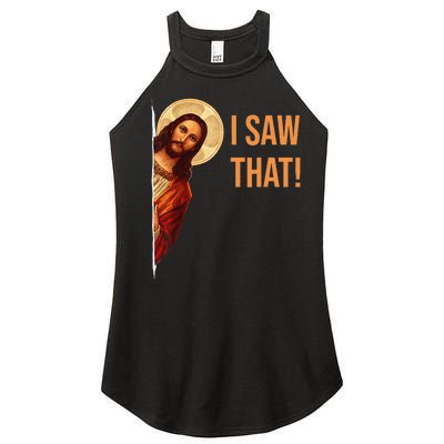 Funny Quote Jesus Meme I Saw That Christian Women’s Perfect Tri Rocker Tank