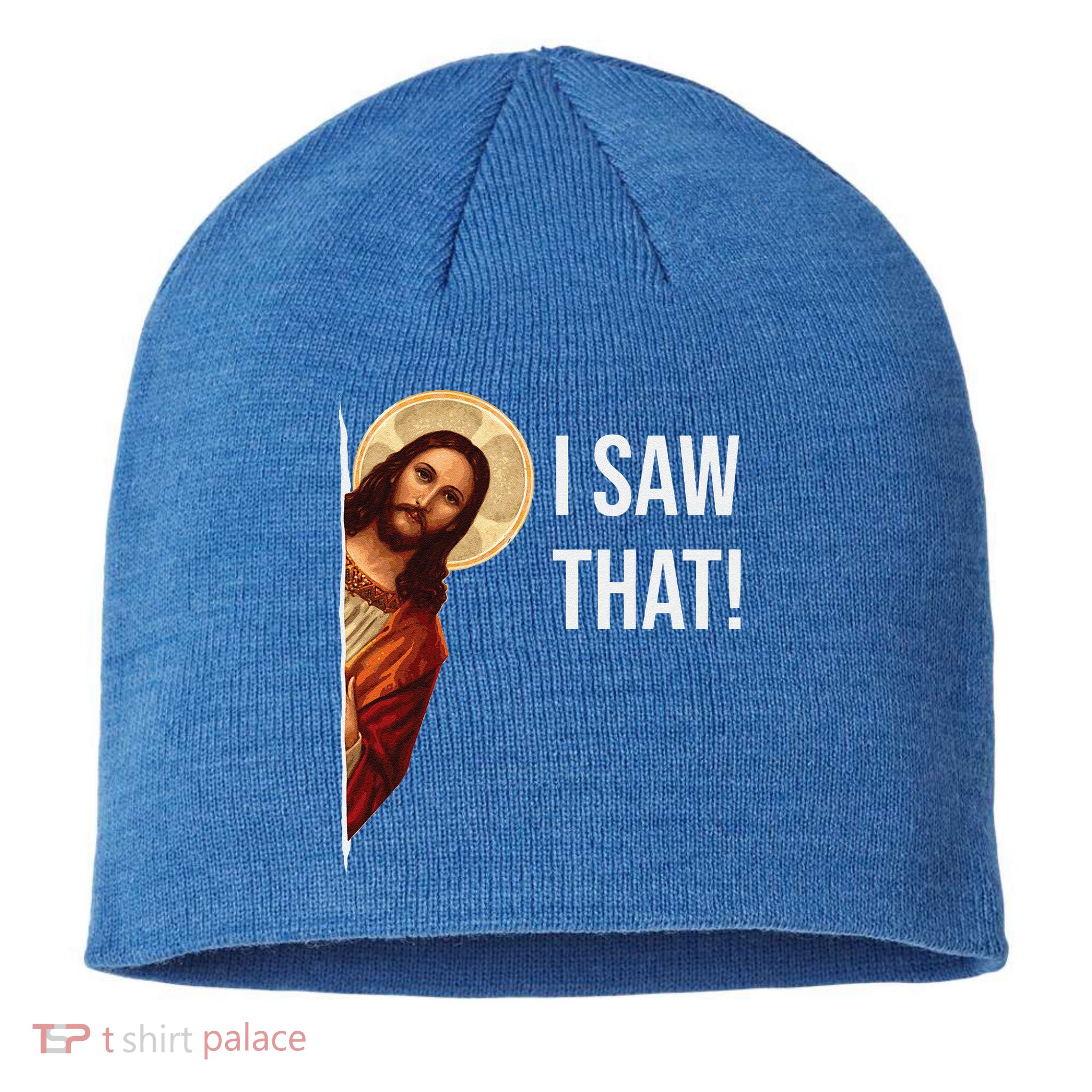 Funny Quote Jesus Meme I Saw That Christian Gift Sustainable Beanie