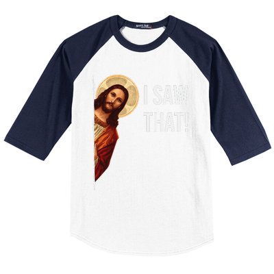 Funny Quote Jesus Meme I Saw That Christian Gift Baseball Sleeve Shirt