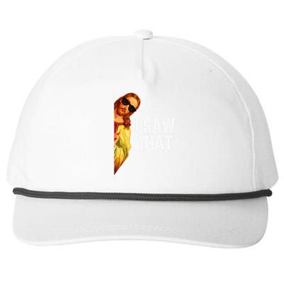 Funny Quote Jesus Meme I Saw That Christian God Gift Snapback Five-Panel Rope Hat