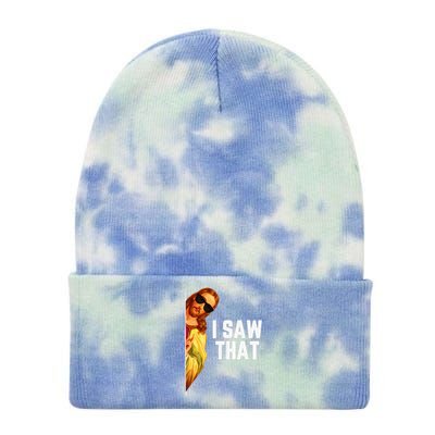 Funny Quote Jesus Meme I Saw That Christian God Gift Tie Dye 12in Knit Beanie