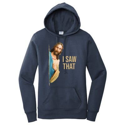 Funny Quote Jesus Meme I Saw That Christian Women's Pullover Hoodie