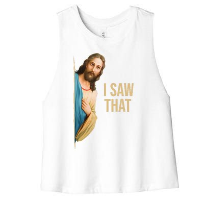 Funny Quote Jesus Meme I Saw That Christian Women's Racerback Cropped Tank