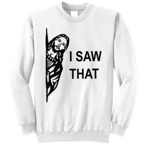 Funny Quote Jesus Meme I Saw That Christian Jesus Meme Sweatshirt