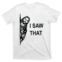 Funny Quote Jesus Meme I Saw That Christian Jesus Meme T-Shirt