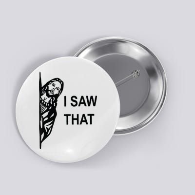 Funny Quote Jesus Meme I Saw That Christian Jesus Meme Button