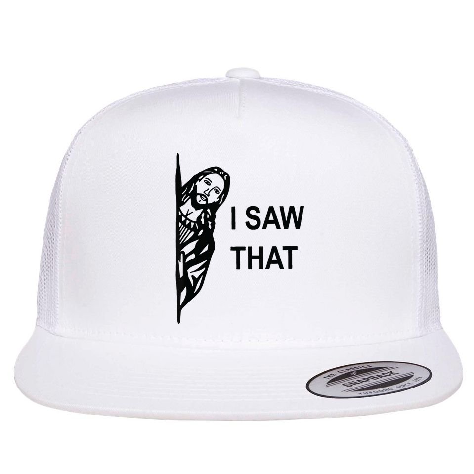 Funny Quote Jesus Meme I Saw That Christian Jesus Meme Flat Bill Trucker Hat