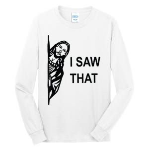 Funny Quote Jesus Meme I Saw That Christian Jesus Meme Tall Long Sleeve T-Shirt