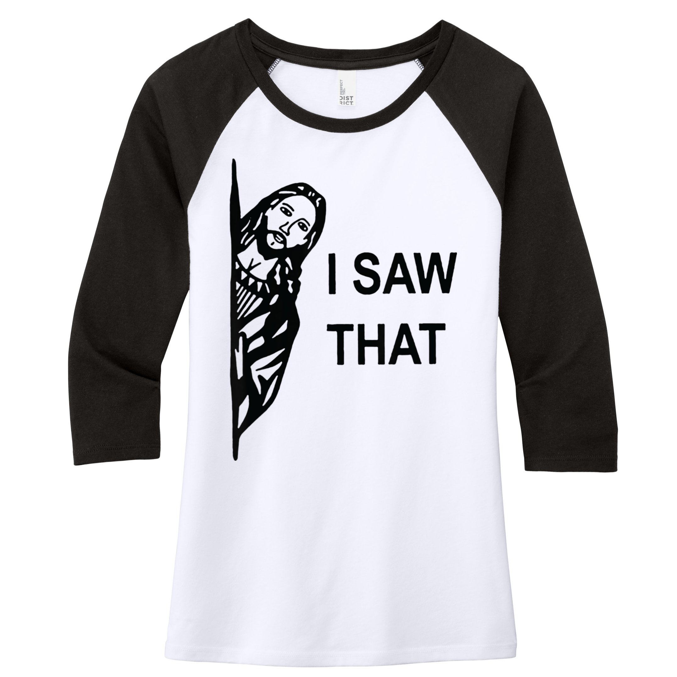 Funny Quote Jesus Meme I Saw That Christian Jesus Meme Women's Tri-Blend 3/4-Sleeve Raglan Shirt