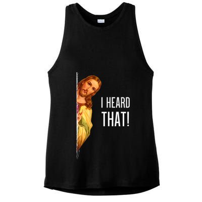 Funny Quote Jesus Meme I Heard That Christian God Ladies PosiCharge Tri-Blend Wicking Tank