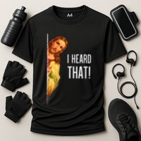 Funny Quote Jesus Meme I Heard That Christian God Cooling Performance Crew T-Shirt