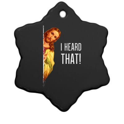 Funny Quote Jesus Meme I Heard That Christian God Ceramic Star Ornament