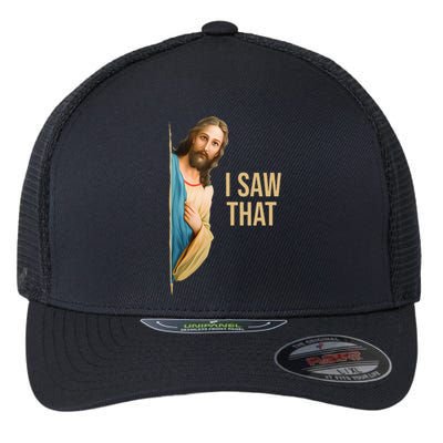 Funny Quote Jesus Meme I Saw That Christian Flexfit Unipanel Trucker Cap