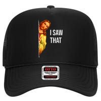 Funny Quote Jesus Meme I Saw That Christian God High Crown Mesh Back Trucker Hat