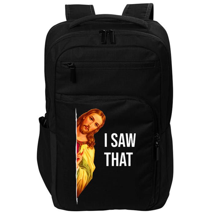Funny Quote Jesus Meme I Saw That Christian God Impact Tech Backpack
