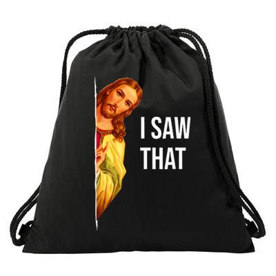 Funny Quote Jesus Meme I Saw That Christian God Drawstring Bag