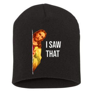 Funny Quote Jesus Meme I Saw That Christian God Short Acrylic Beanie