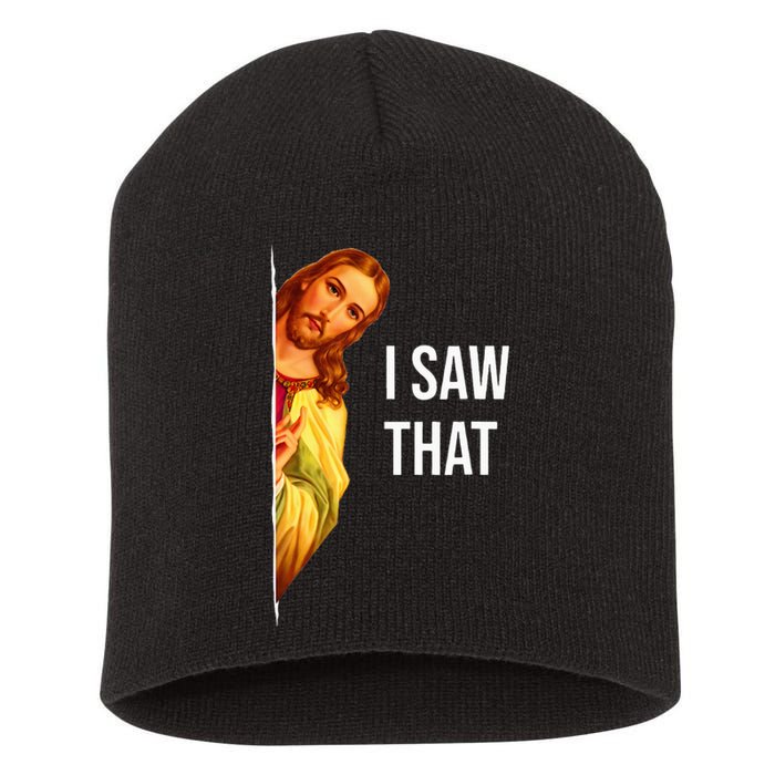 Funny Quote Jesus Meme I Saw That Christian God Short Acrylic Beanie