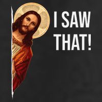 Funny Quote Jesus Meme I Saw That Christian Cool Comfort Performance Bucket Hat