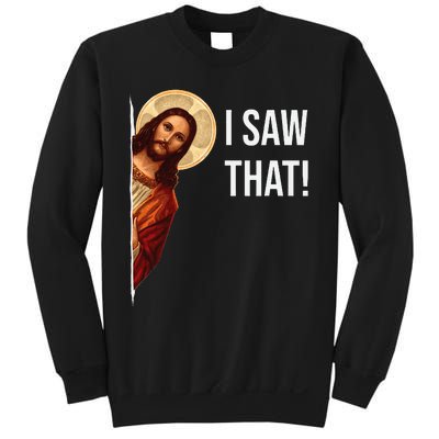 Funny Quote Jesus Meme I Saw That Christian Sweatshirt