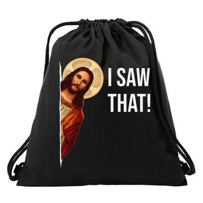 Funny Quote Jesus Meme I Saw That Christian Drawstring Bag