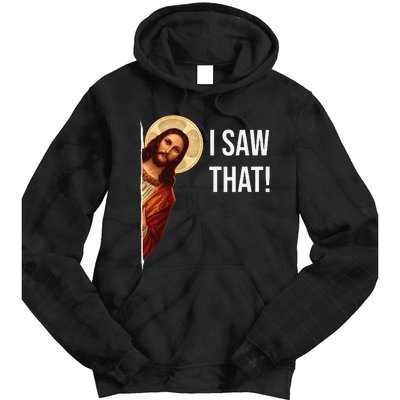 Funny Quote Jesus Meme I Saw That Christian Tie Dye Hoodie