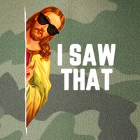 Funny Quote Jesus Meme I Saw That Christian God Legacy Tie Dye Trucker Hat