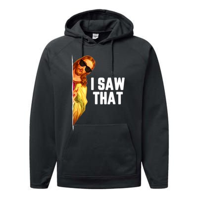 Funny Quote Jesus Meme I Saw That Christian God Performance Fleece Hoodie