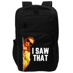 Funny Quote Jesus Meme I Saw That Christian God Impact Tech Backpack