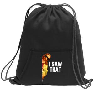 Funny Quote Jesus Meme I Saw That Christian God Sweatshirt Cinch Pack Bag