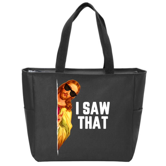 Funny Quote Jesus Meme I Saw That Christian God Zip Tote Bag